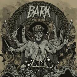 Bark (BEL) : Voice of Dog